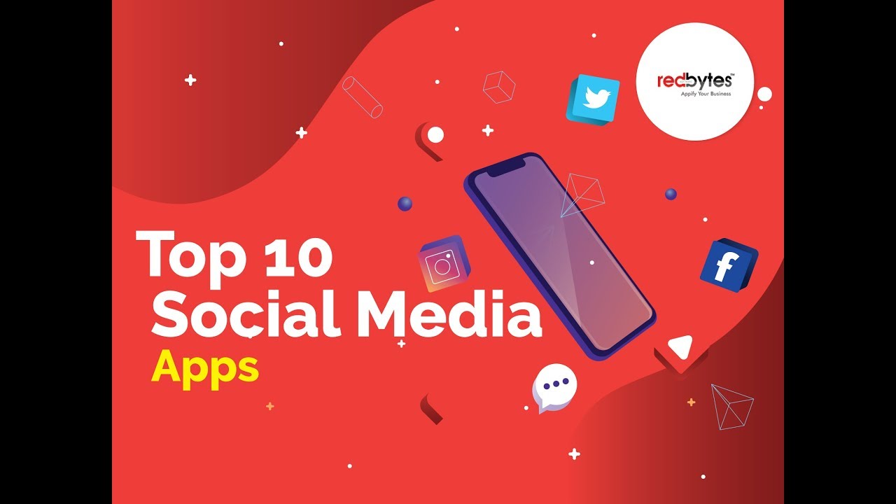 Top 10 Social Media Apps 2021 - Social Networking Apps | Redbytes Software