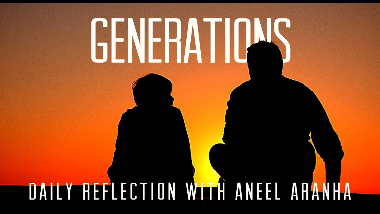 Daily Reflection With Aneel Aranha| Matthew 1:1-17| December 17, 2018