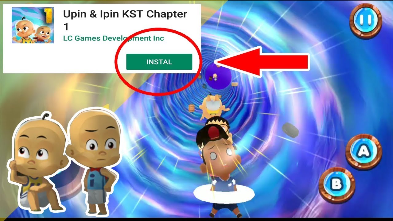 Cara Menginstal Game Upin ipin KST Chapter 1 Gr4tis