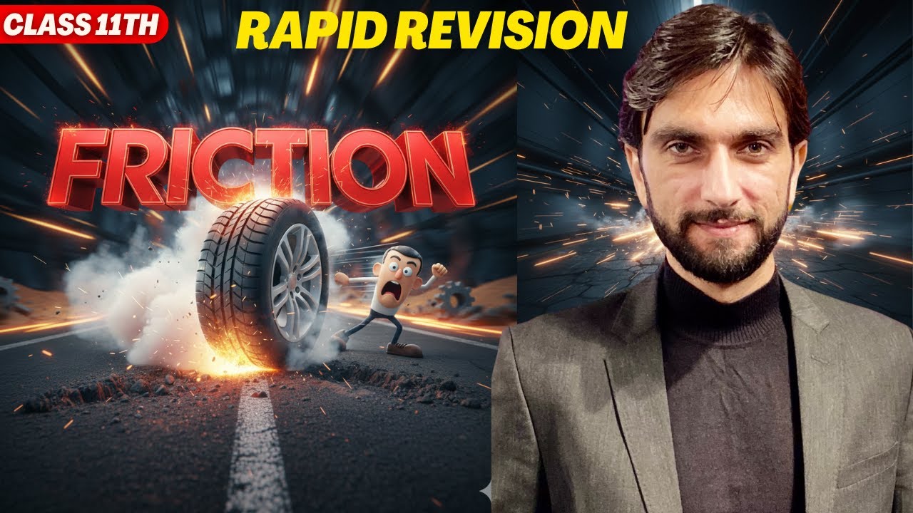Friction Class 11 Rapid Revision | Laws Of Motion Class 11 | Newton’s Laws Of Motion Class 11