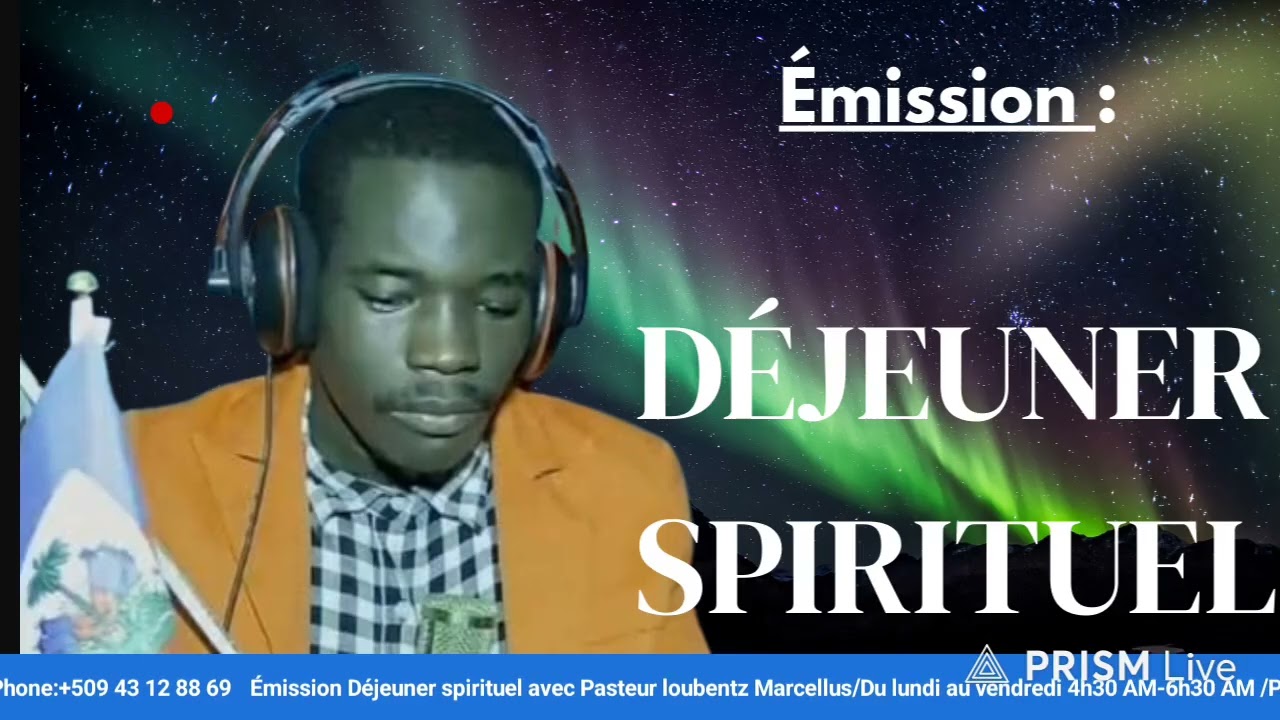 Samedi 17 Janvier|Rediffusion Émission Déjeuner spirituel avec Pasteur loubentz 