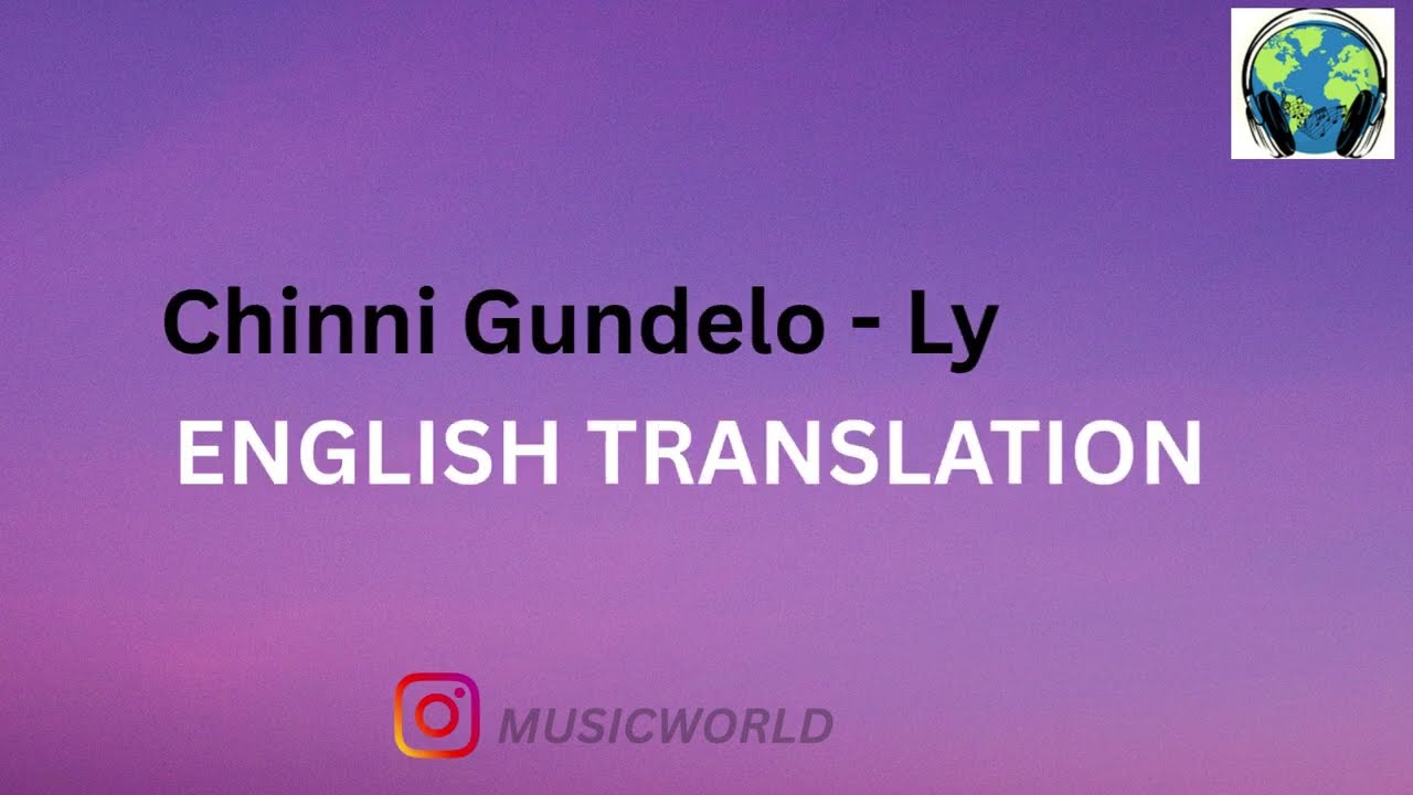 Chinni Gundelo - Lyrical | ENGLISH TRANSLATION