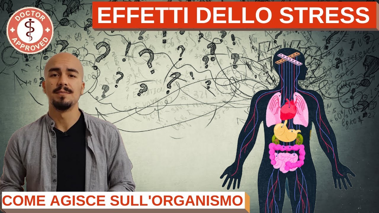 Quali sono gli effetti dello STRESS?