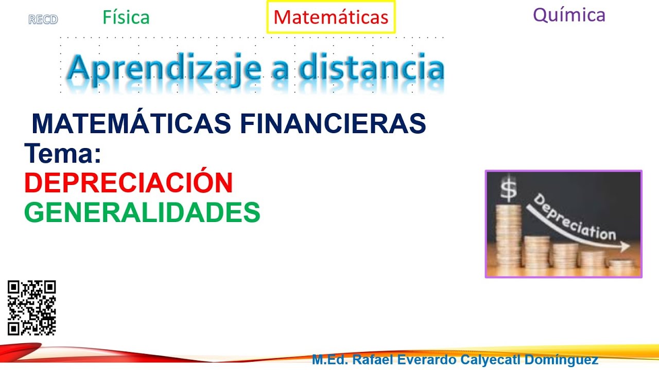 GENERALIDADES DE LA DEPRECIACIÓN