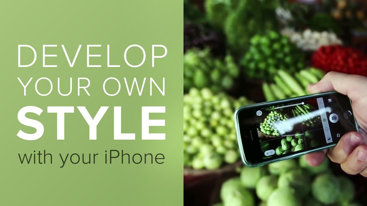 How To Develop a Personal Style in Mobile Photography