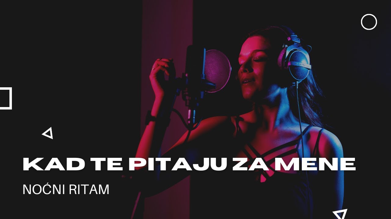 Noćni Ritam &ndash; Kad te pitaju za mene