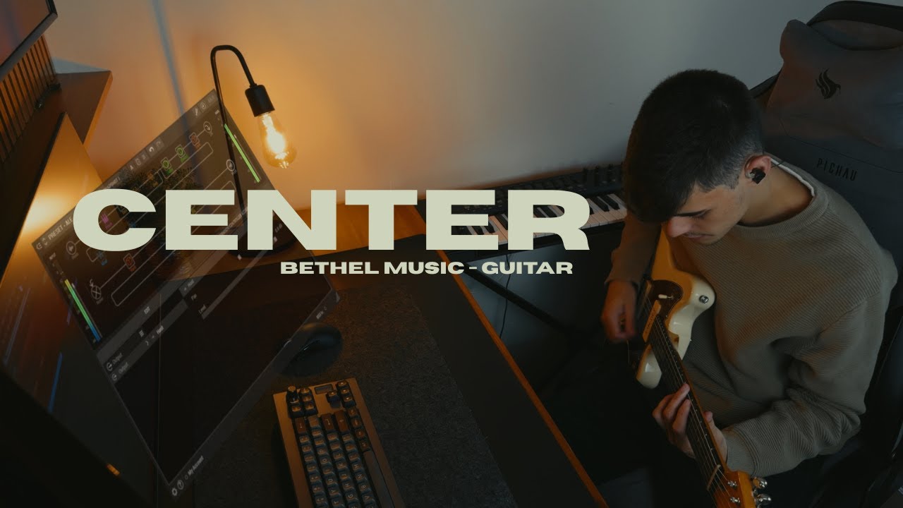 Center (Bethel Music) - Guitar Cover | Alexandre Teixeira