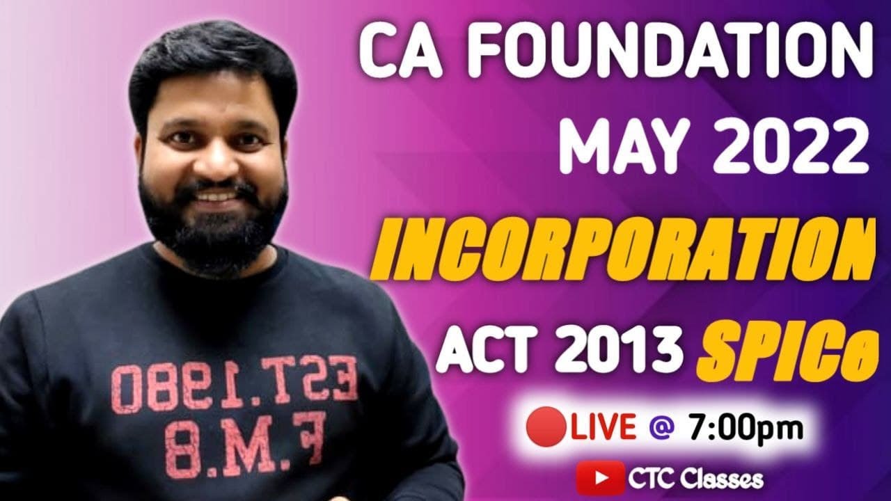 Incorporation of Company I CA Foundation may 2022 Classes