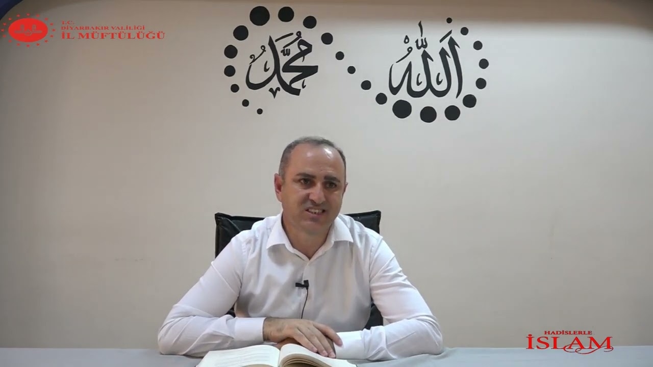 Hadisler İslam 48 Ders Bereket Manevi Bolluk Diyarbakır İl M&uuml;ft&uuml; Yardımcısı Mehmet Demir