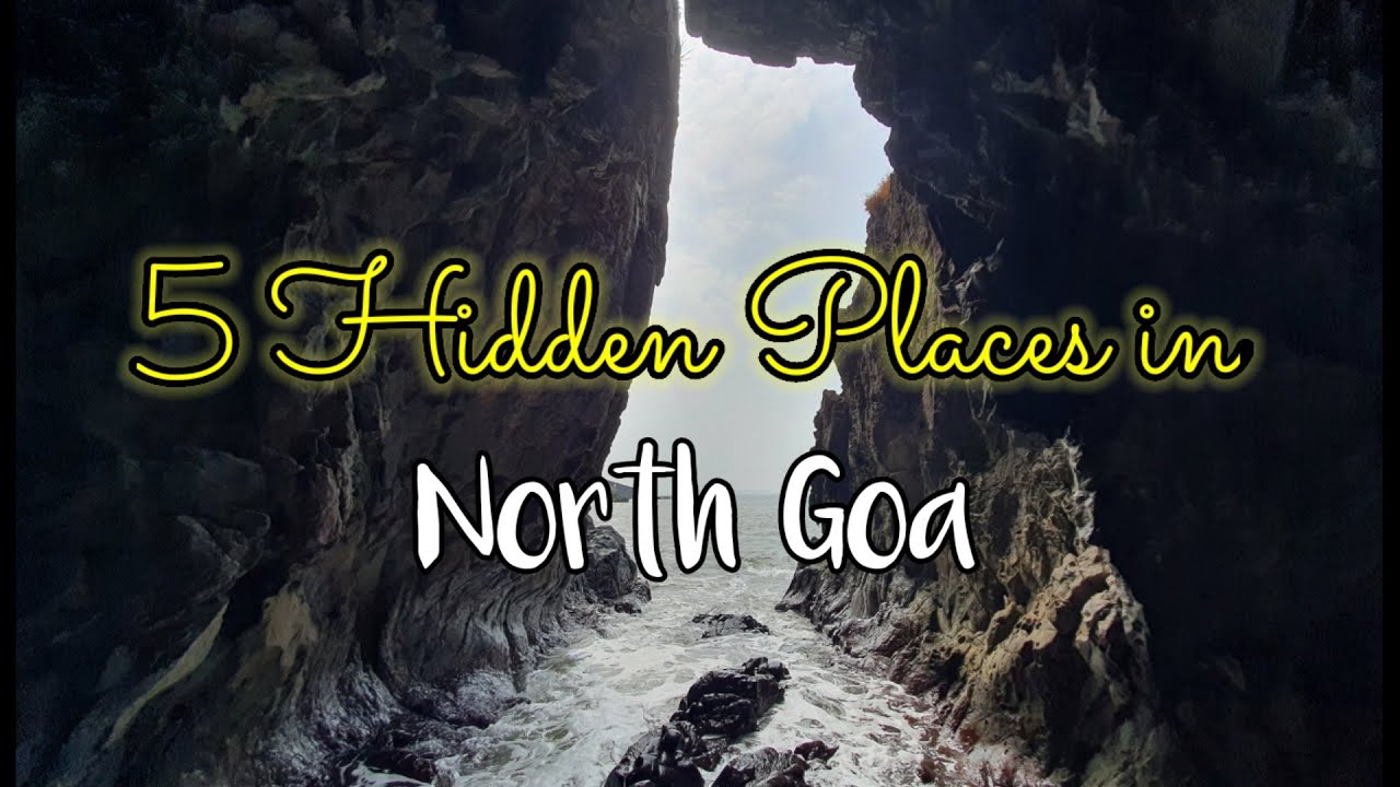 5 Offbeat places in North Goa | Unexplored