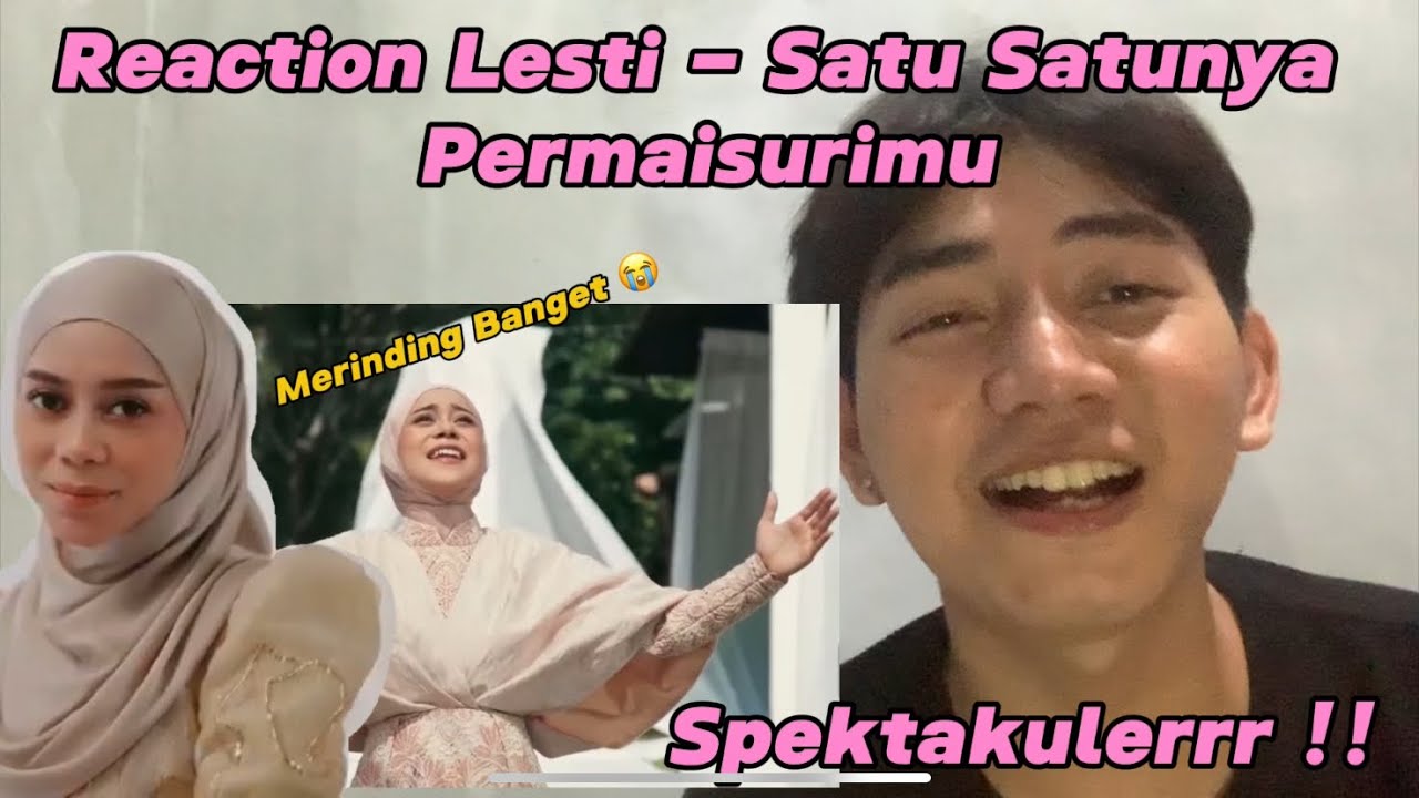 Reaction Lesti - Satu Satunya Permaisurimu (Official Music Video)