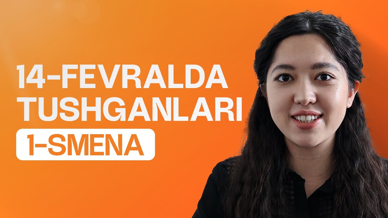 14-fevral 1-smenada tushgan CEFR writing savollari va ularga namuna javoblar | Farangiz Baxtiyorovna