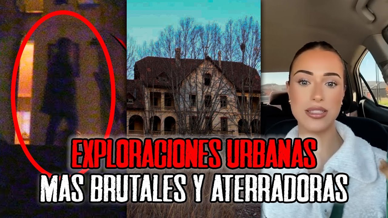 5 EXPLORACIONES URBANAS que terminaron MUY MAL   TERROR EN de Poquianchis