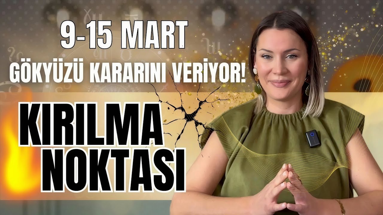 YENİDEN BAŞLAMAYA GÜCÜ OLAN ŞANSLILARIN HAFTASI OLACAK! 9-15 Mart Burç Yorumları