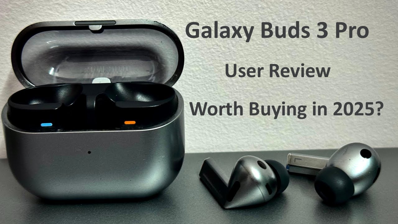 Samsung Galaxy Buds 3 Pro - Long Term User Review