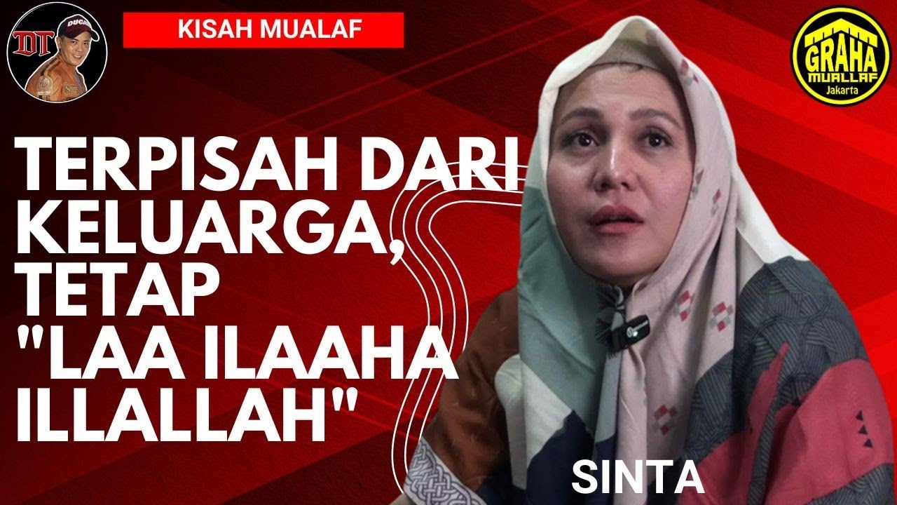 KISAH MUALAF - TERPISAH DENGAN KELUARGA, TETAP 