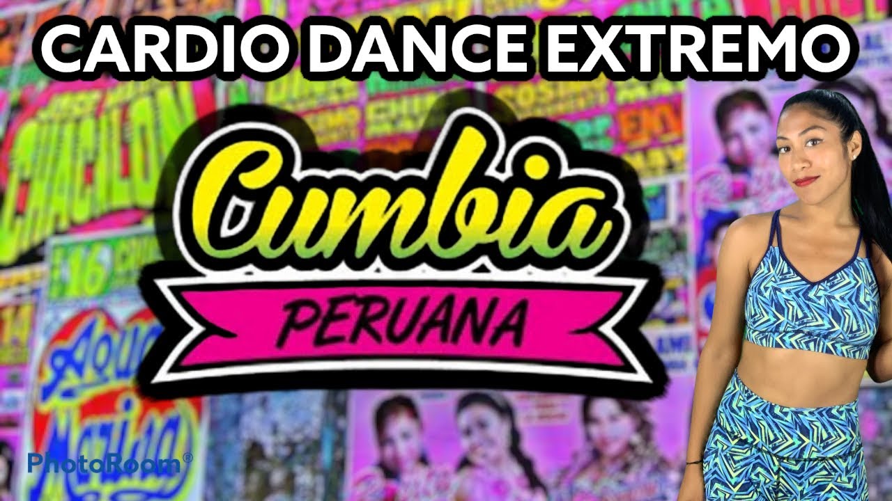 PIERDE PESO BAILANDO - CUMBIA PERUANA (NON-STOP DANCE CLASS)