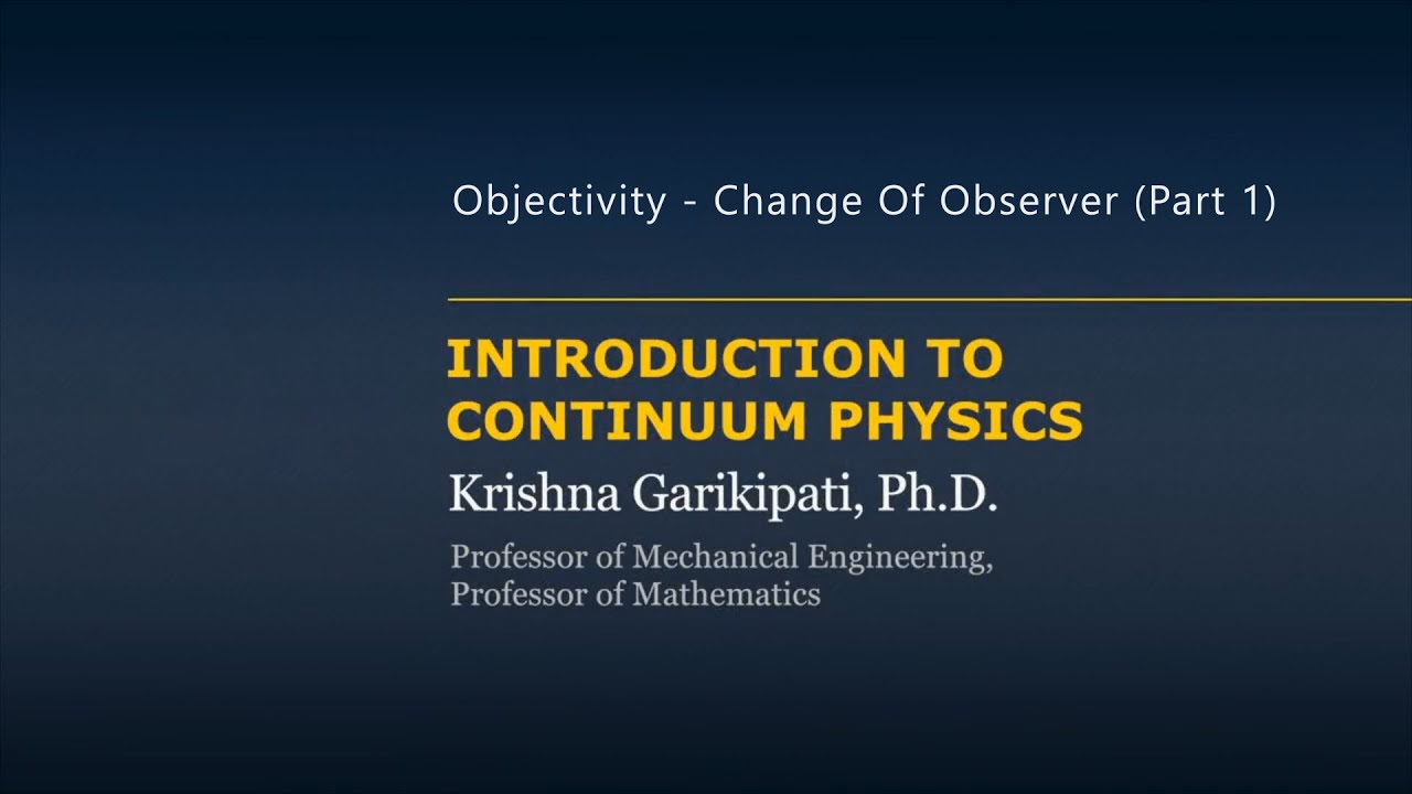 Объективность: смена наблюдателя — Урок 1, Часть 1