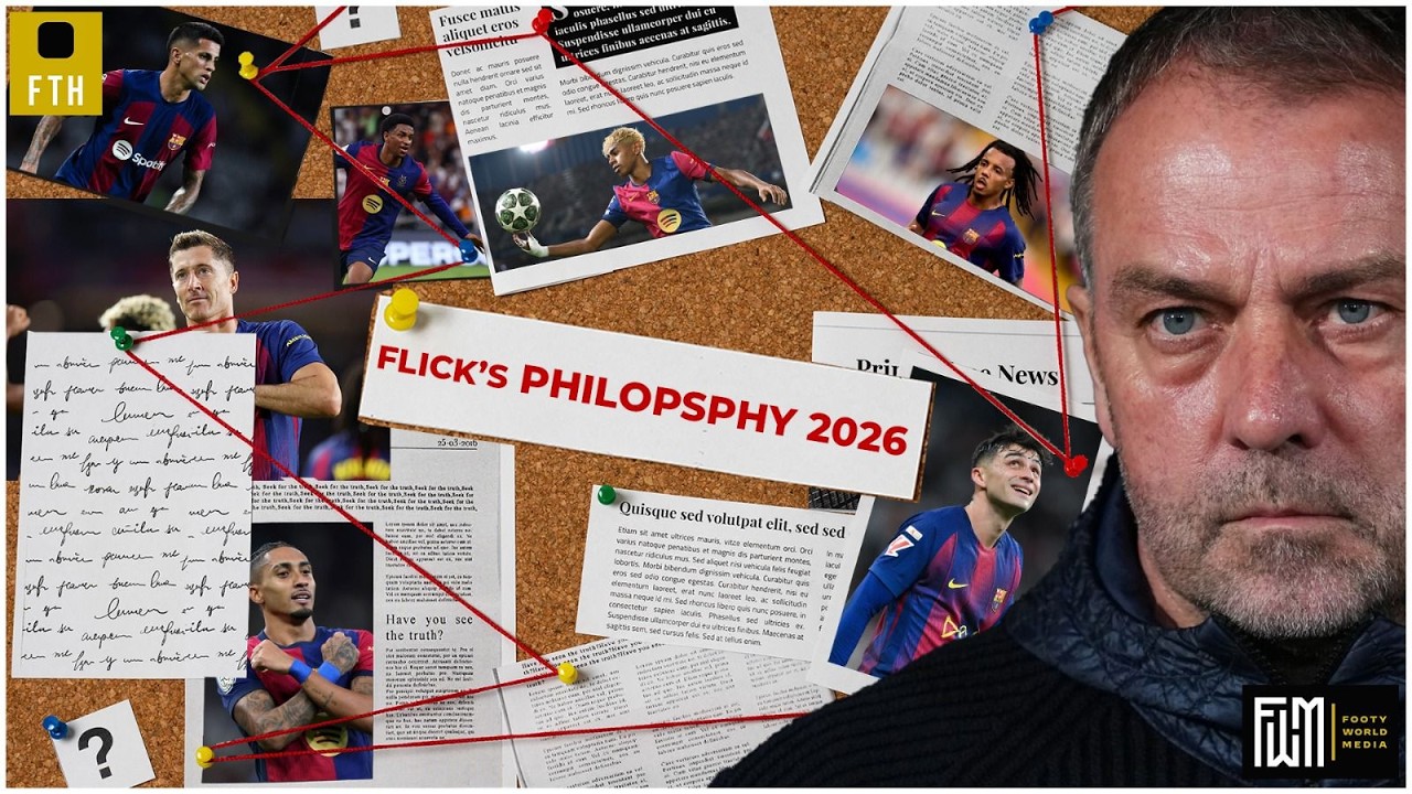 Finally!!.. We Discovered Hansi Flick's Blueprint For 2026