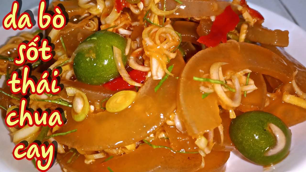 da bò sốt thái chua cay vừa giòn vừa ngon vừa rẻ | da bò ngâm sả tắc | BẾP BÌNH DÂN