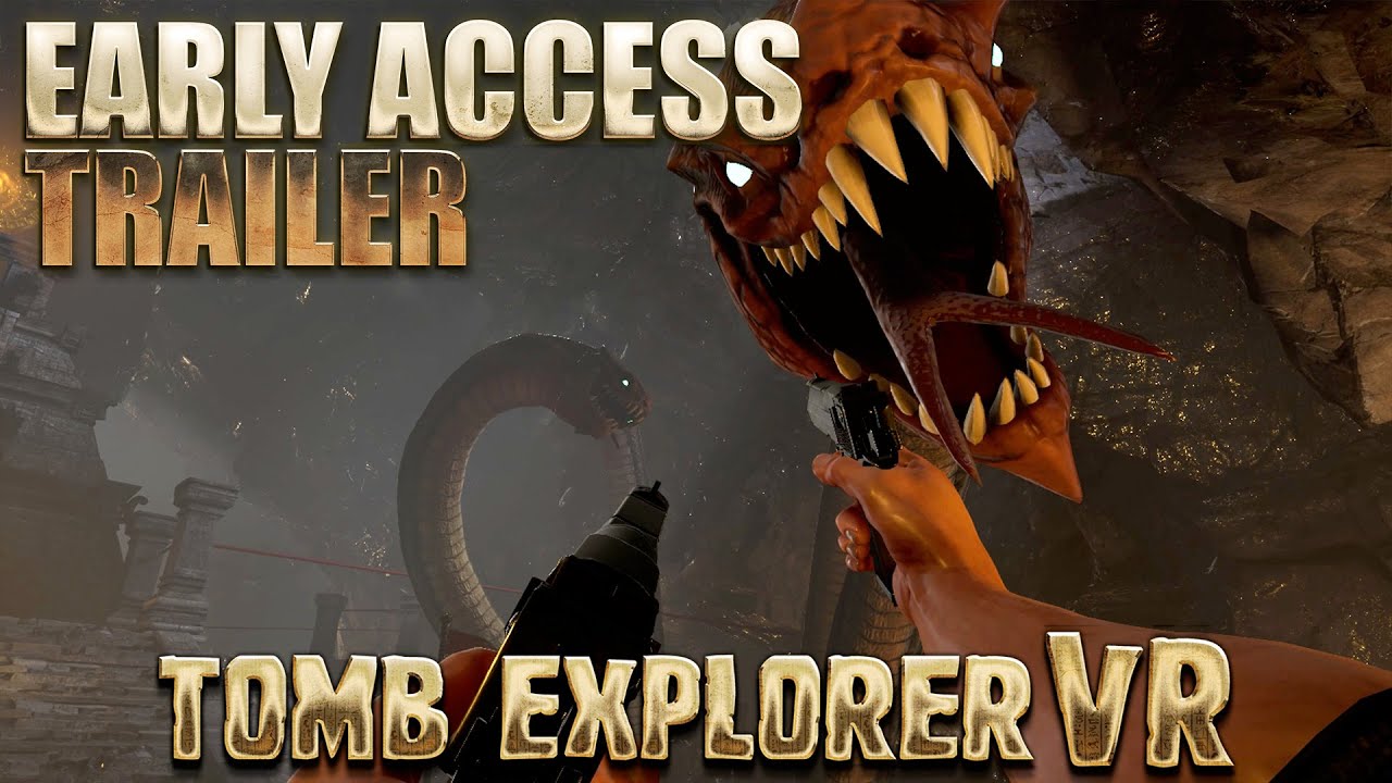 Early Access Trailer | 4K | Tomb Explorer VR