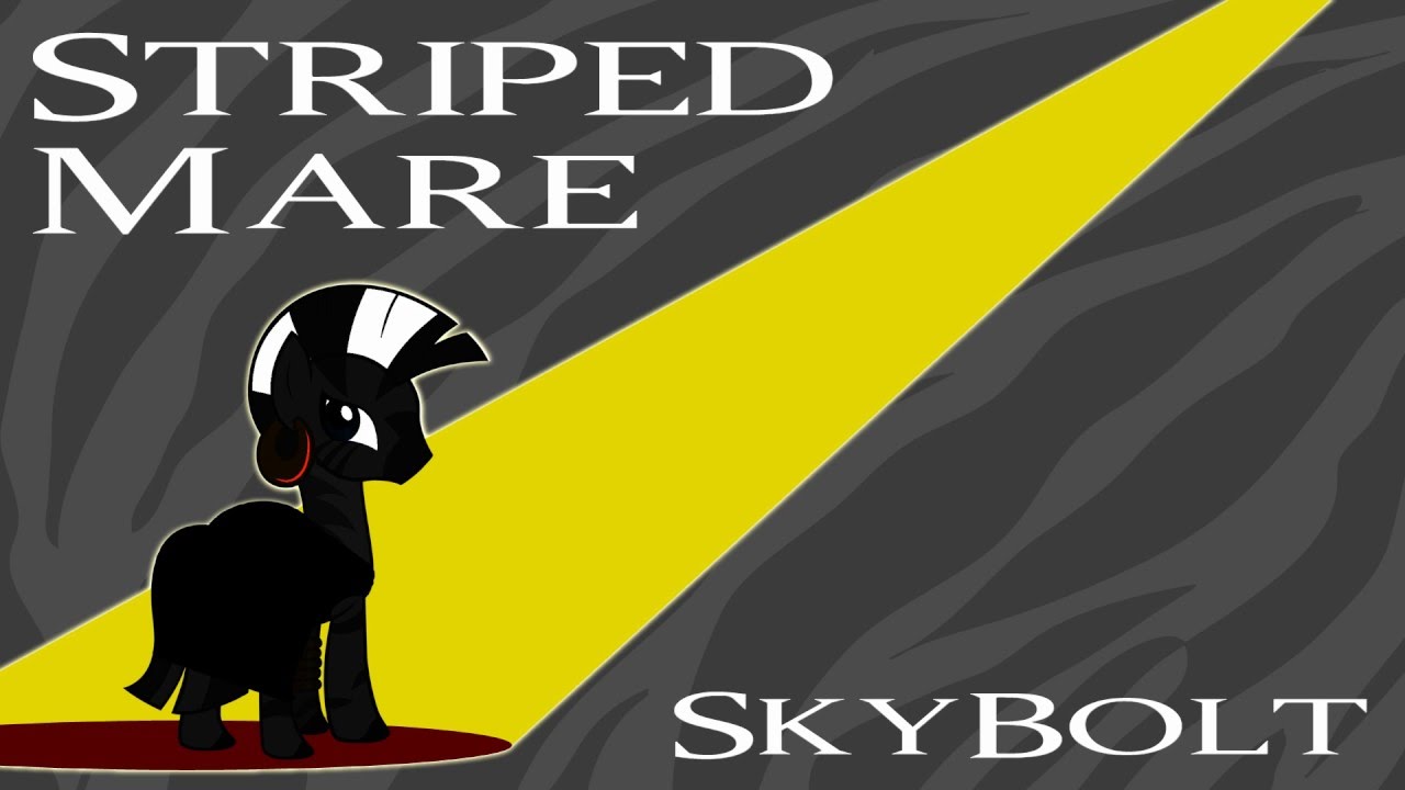 Striped Mare (Fallout: Equestria) - SkyBolt - (Original Song)
