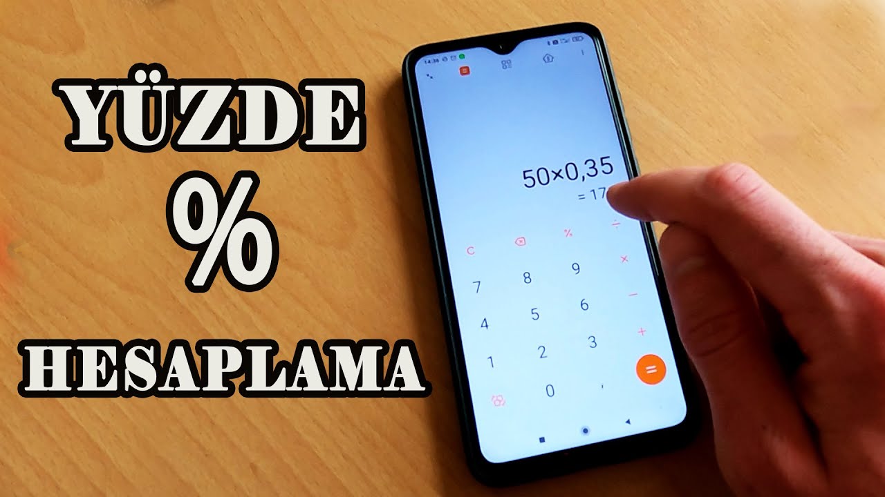 Telefon İle Y&uuml;zde Hesaplama - Y&uuml;zde Hesaplama -Cep Telefonu ile Y&uuml;zde Nasıl Hesaplanır