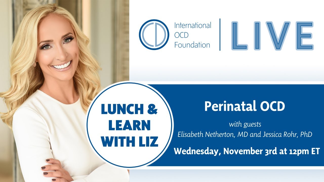 Lunch and Learn with Liz: Perinatal OCD