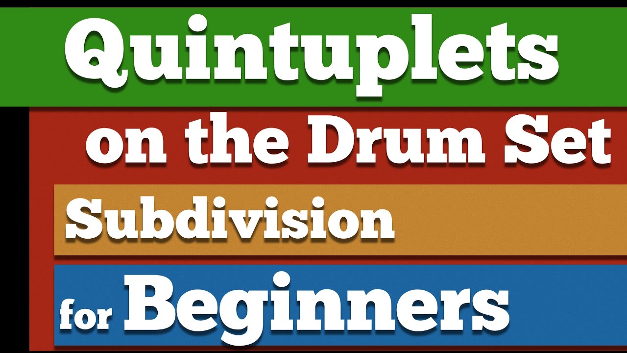 How to Play Quintuplets on the Drum Set for Beginners