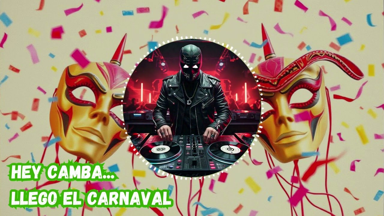 Hey camba…llego el carnaval | New Music