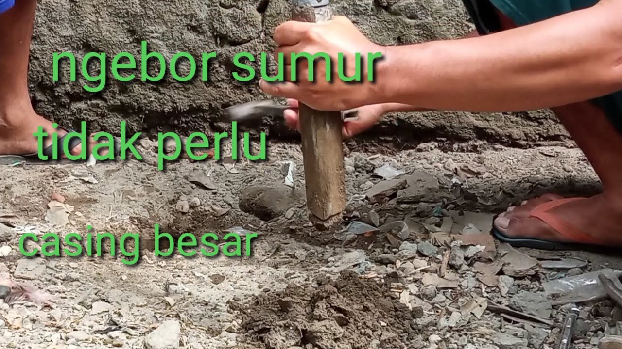 Proses pengeboran sumur kecil