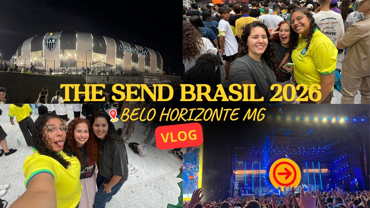 VLOG THE SEND BRASIL 2026 EM BELO HORIZONTE MG | Vlog da Débora