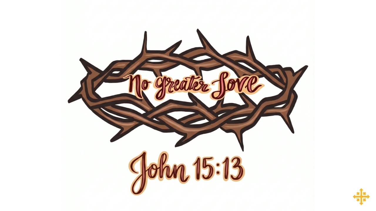 No Greater Love Part 4 - Storge Love