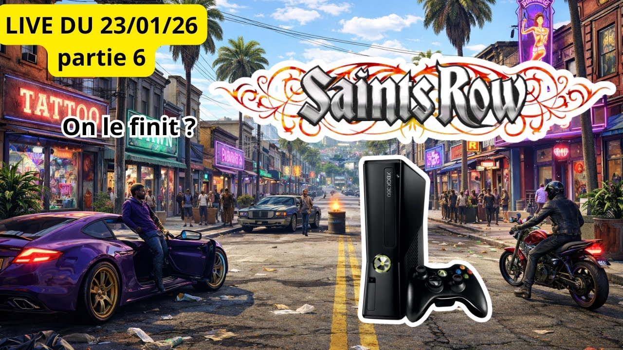 Live du 23/01/25 : Saints Row sur Xbox 360 (6)