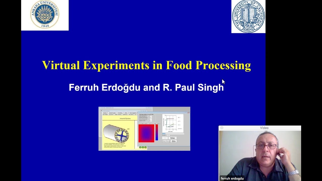 06 - Virtual Experiments in Food Processing (Ferruh Erdogdu)