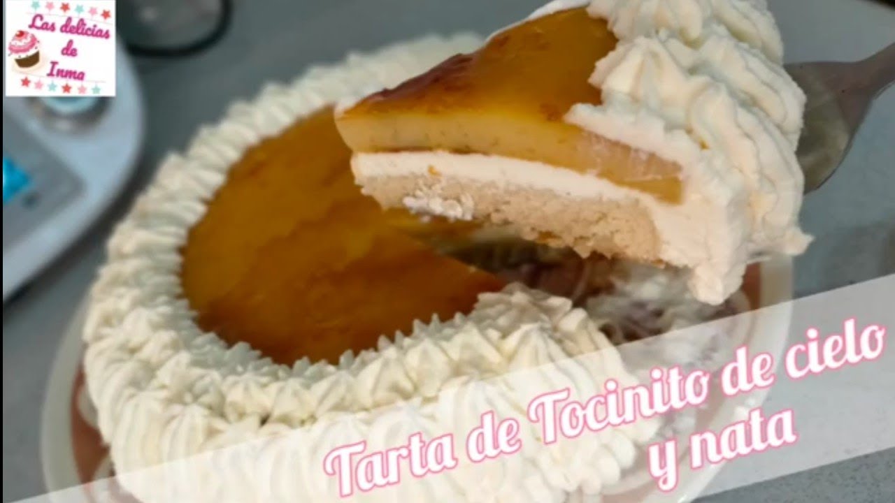 La mejor Tarta de Tocinito de cielo y nata