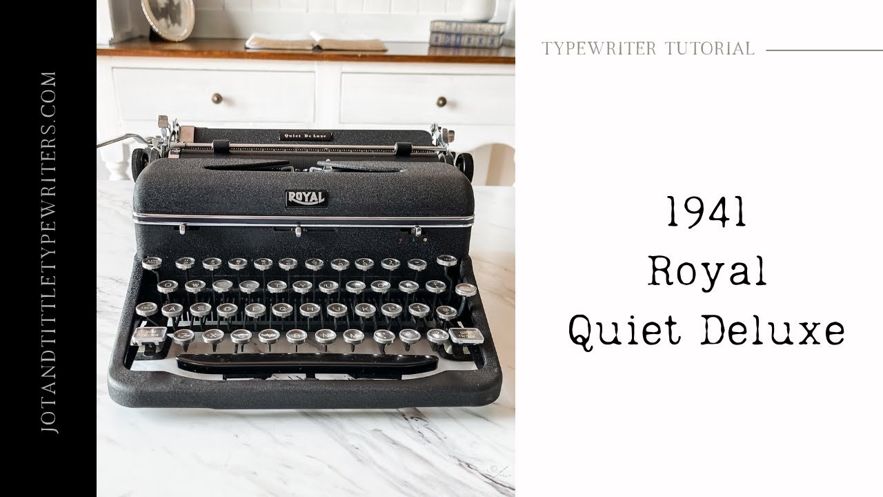 How To Use A 1941 Royal Quiet Deluxe