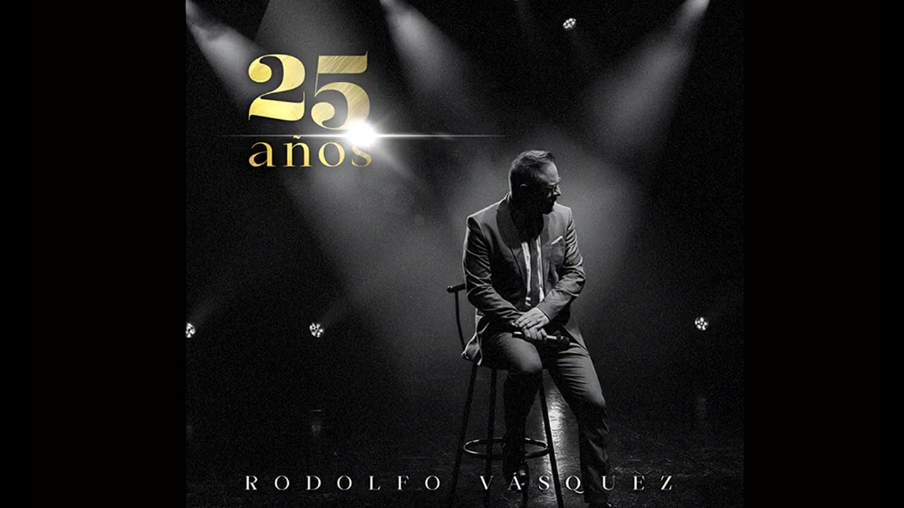 LO MEJOR DE RODOLFO VASQUEZ   25 AÑOS