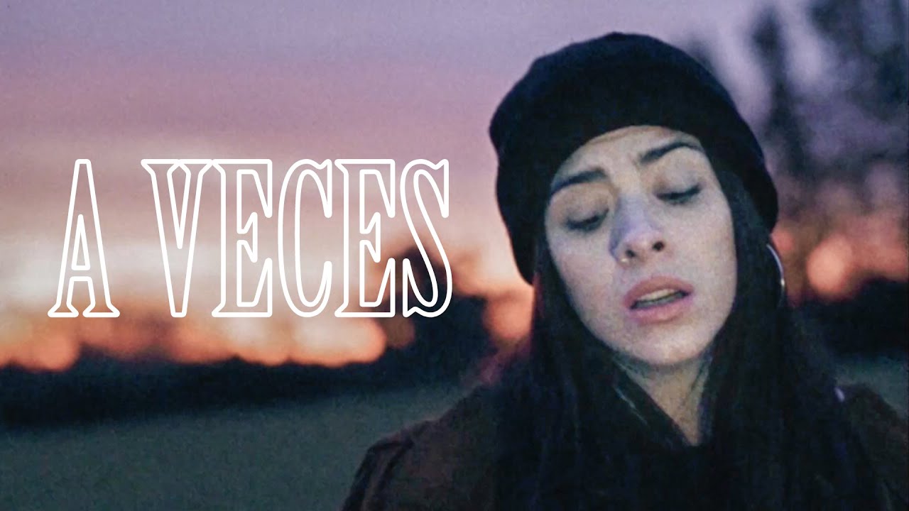 LOULY - A VECES (Videoclip Oficial)