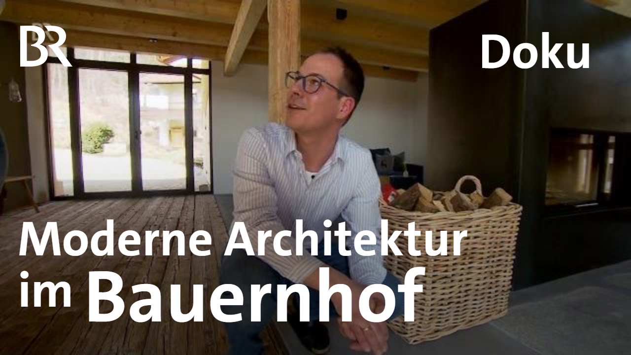 Moderne Architektur im Denkmal: Altes Haus - junge Leute | Zwischen Spessart und Karwendel | Doku