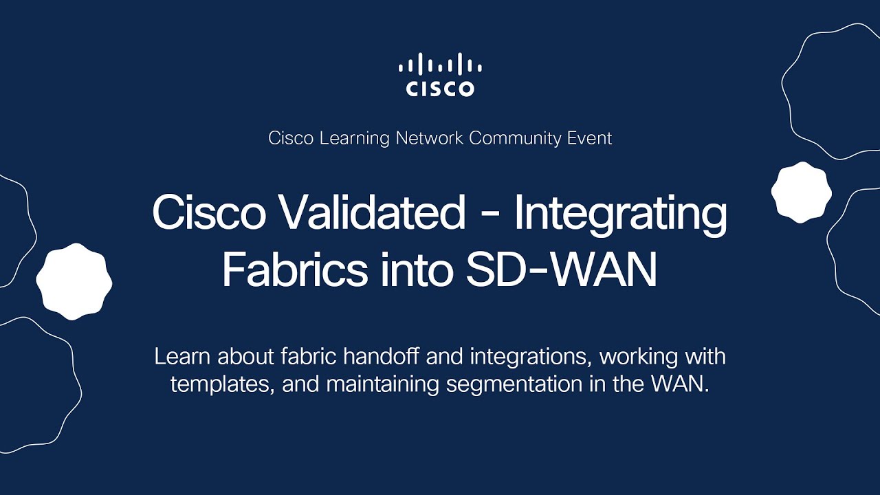 Cisco Validated: Integrating Fabrics into SD-WAN