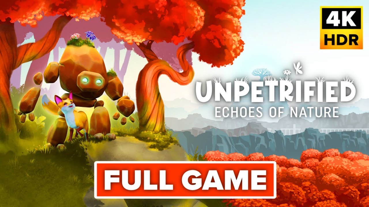 Unpetrified: Echoes of Nature Gameplay Walkthrough FULL GAME (4K 60FPS) No Commentary