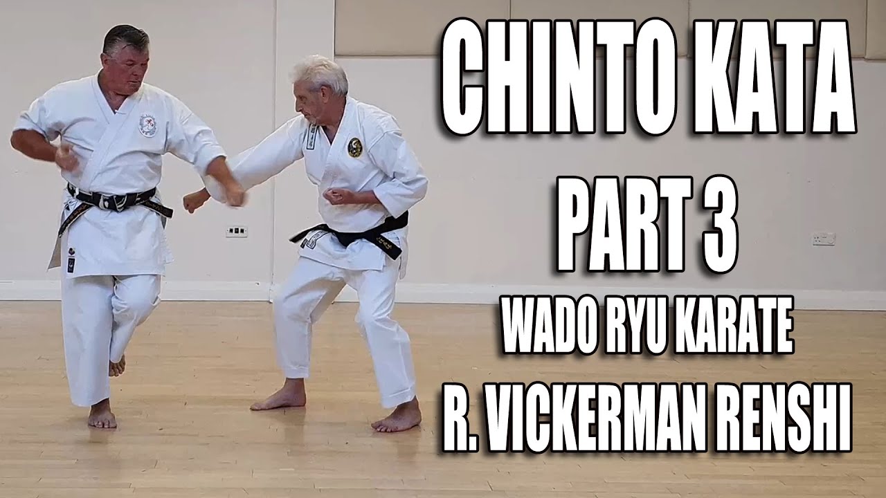 Part 3 - Chinto Kata - Wado Ryu Karate