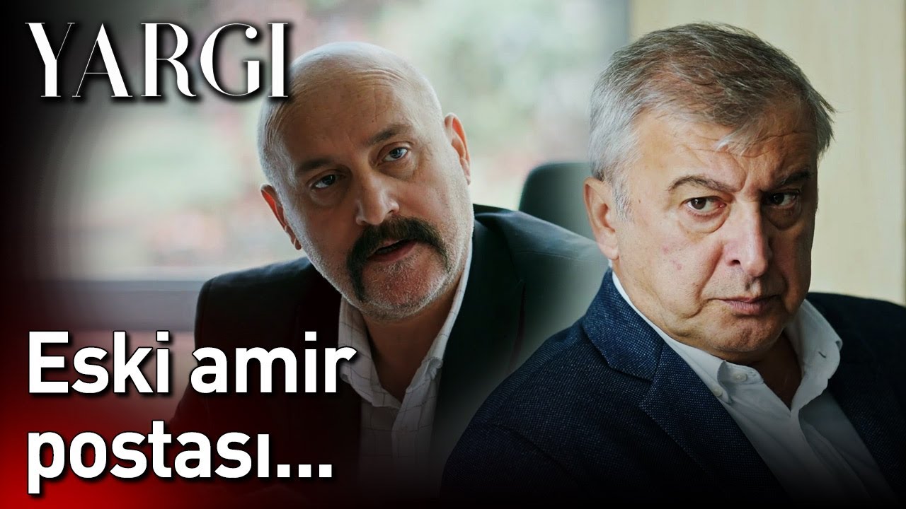 Yargı 42. Bölüm - Eski Amir Postası...