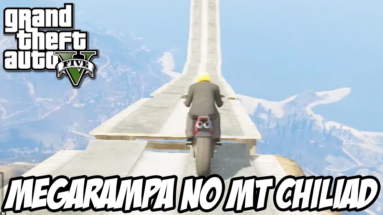 GTA V - MEGARAMPA NO MONTE CHILIAD