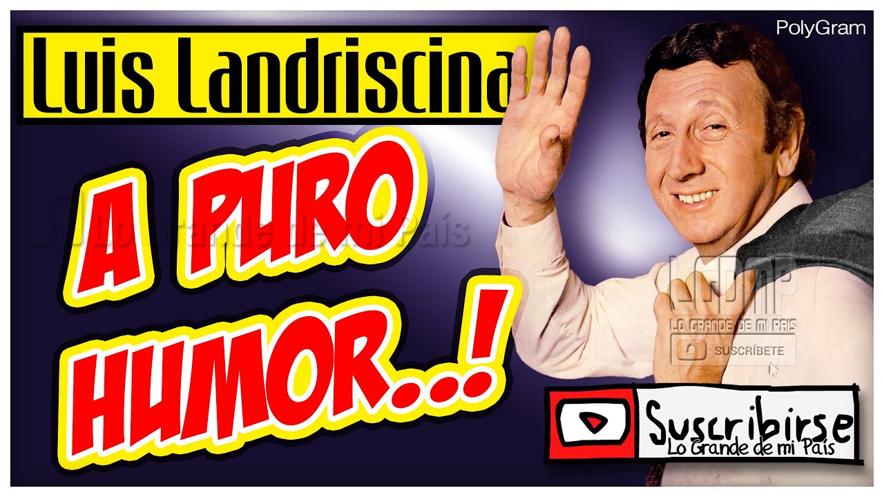 Luis LANDRISCINA | A Puro Humor..! (Estreno Inedito 2021)