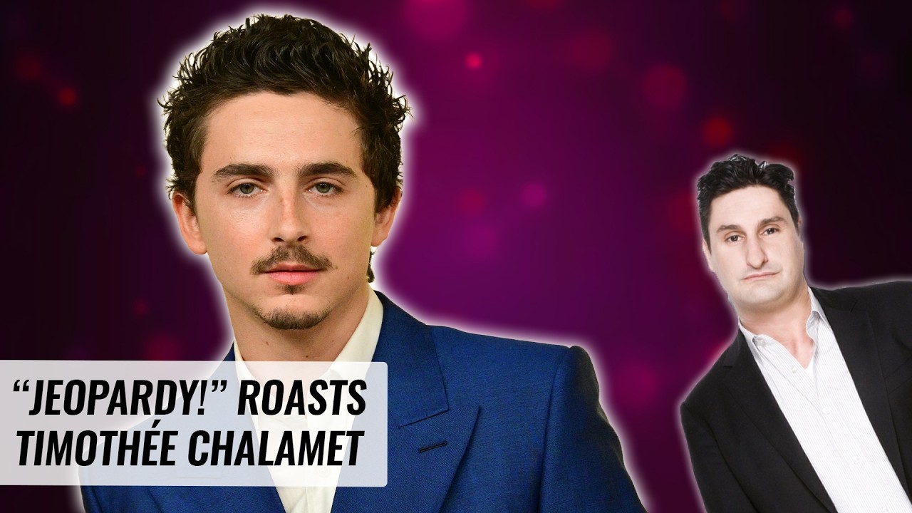 Jeopardy! Roasts Timothée Chalamet | Naughty But Nice