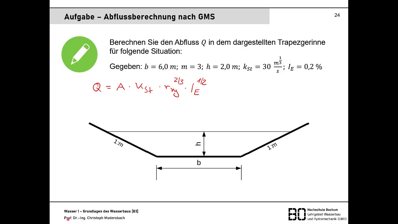 &Uuml;bung Nr. 14 zu Wasserbau und Hydromechanik: Abfluss &uuml;ber Manning-Strickler-Formel in Trapezgerinne