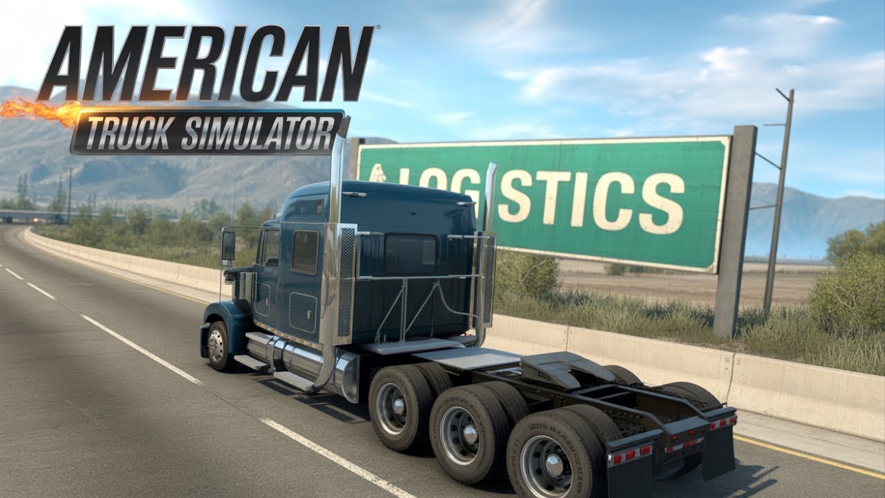 AMERICAN TRUCK SIM  Logistics - Realistic Economy Extreme EP3