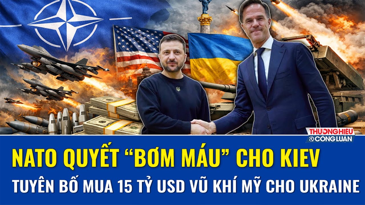 Thời sự Quốc tế tối 4/2: NATO “bơm máu” toàn lực, tuyên bố sẽ mua 15 tỷ USD vũ khí Mỹ cho Ukraine